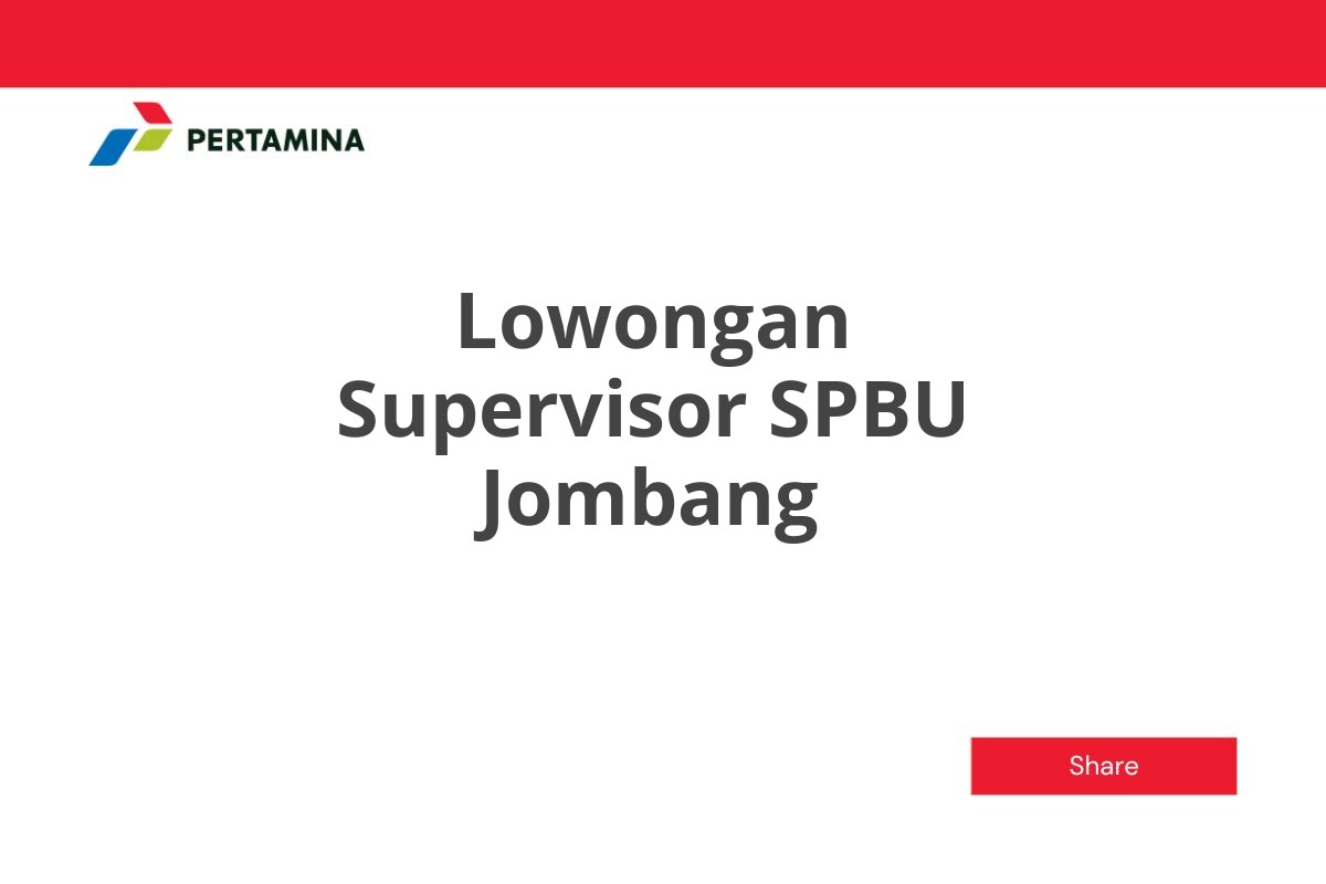 Lowongan Supervisor SPBU Jombang