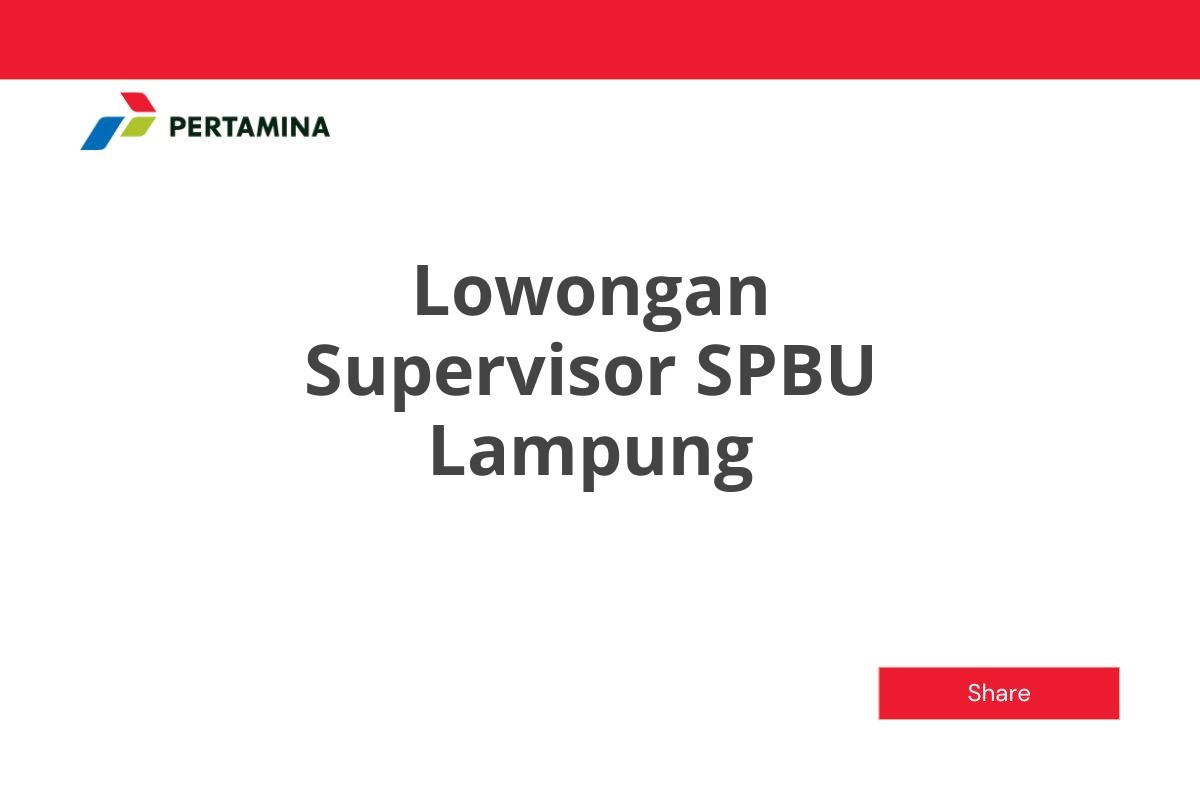 Lowongan Supervisor SPBU Lampung