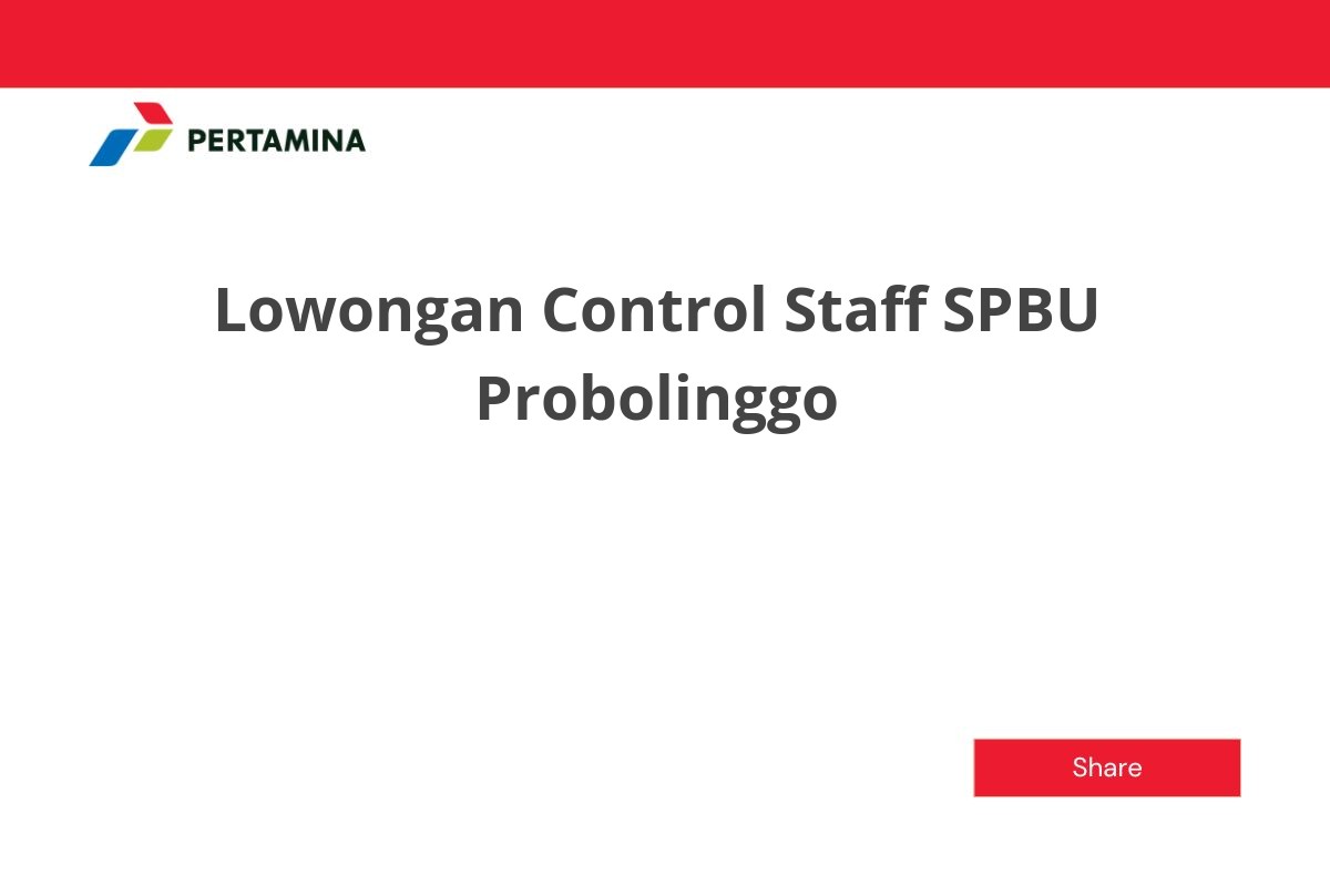 Lowongan Control Staff SPBU Probolinggo