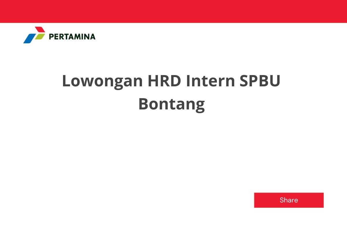 Lowongan HRD Intern SPBU Bontang
