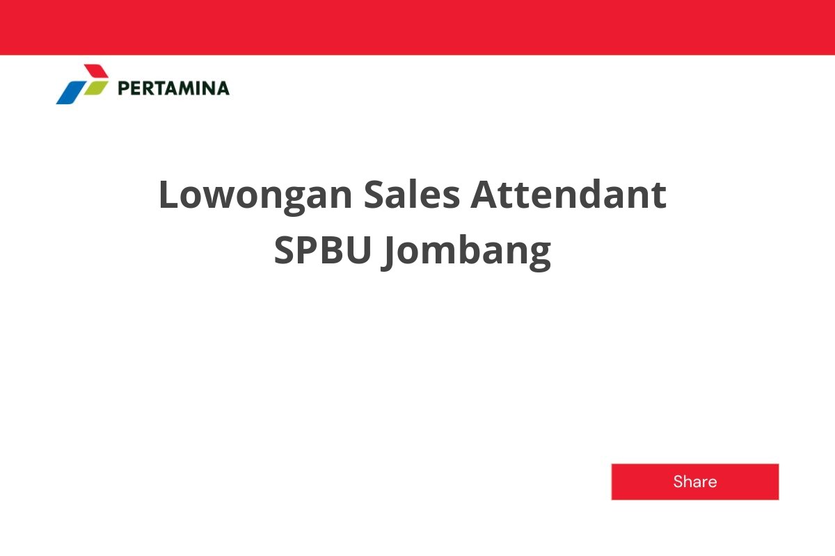 Lowongan Sales Attendant SPBU Jombang