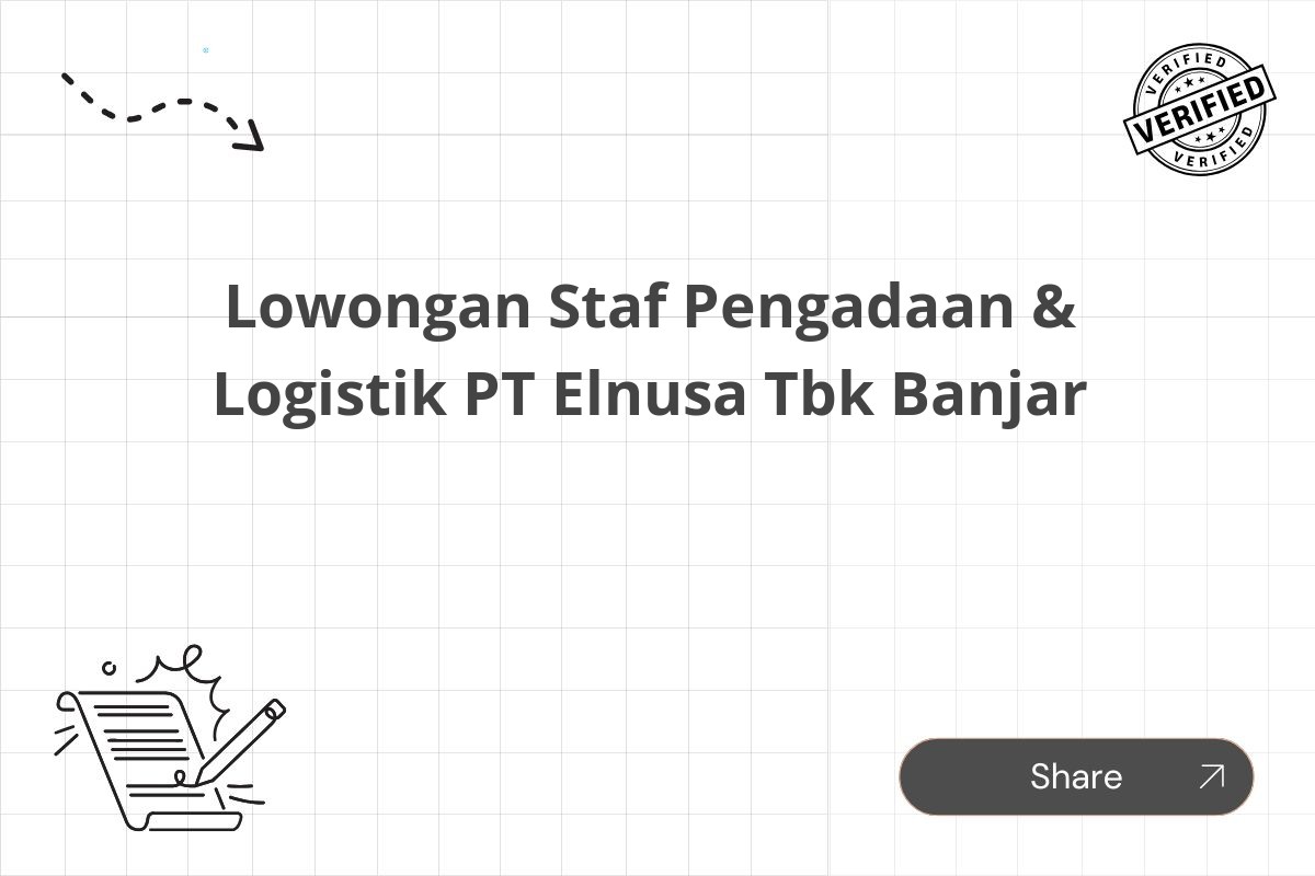 Lowongan Staf Pengadaan & Logistik PT Elnusa Tbk Banjar