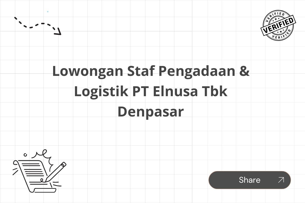 Lowongan Staf Pengadaan & Logistik PT Elnusa Tbk Denpasar