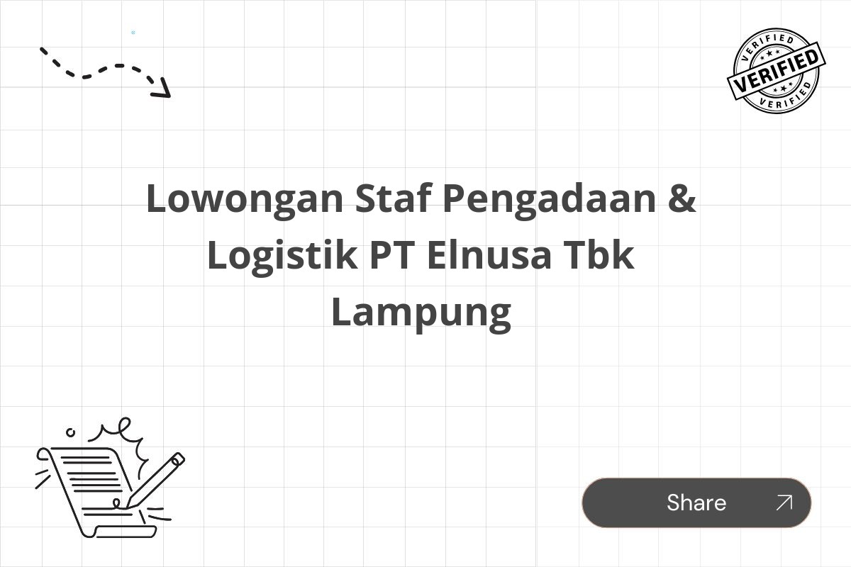 Lowongan Staf Pengadaan & Logistik PT Elnusa Tbk Lampung