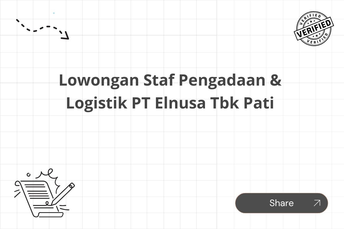 Lowongan Staf Pengadaan & Logistik PT Elnusa Tbk Pati