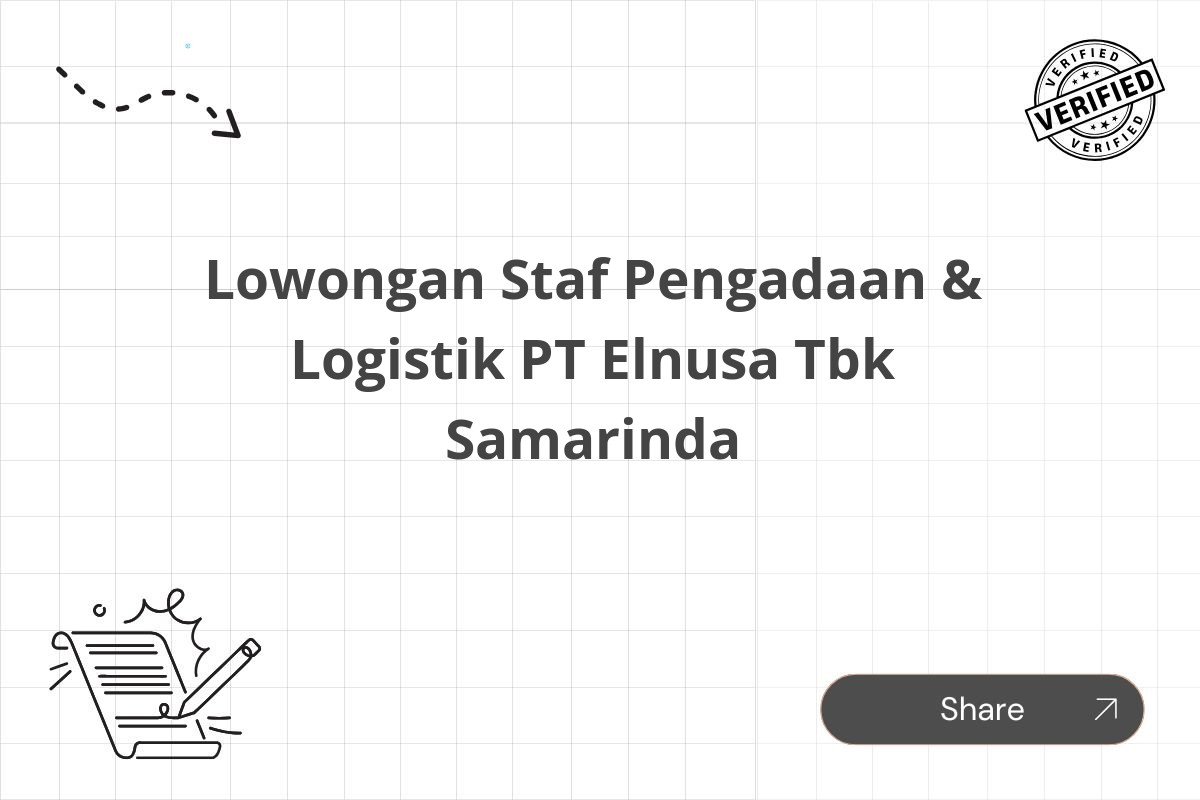 Lowongan Staf Pengadaan & Logistik PT Elnusa Tbk Samarinda