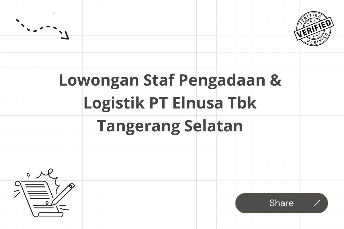 Lowongan Staf Pengadaan & Logistik PT Elnusa Tbk Tangerang Selatan