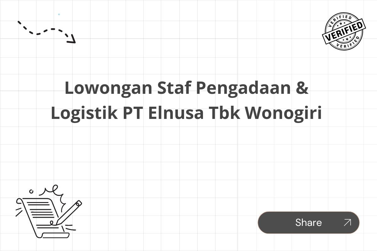 Lowongan Staf Pengadaan & Logistik PT Elnusa Tbk Wonogiri