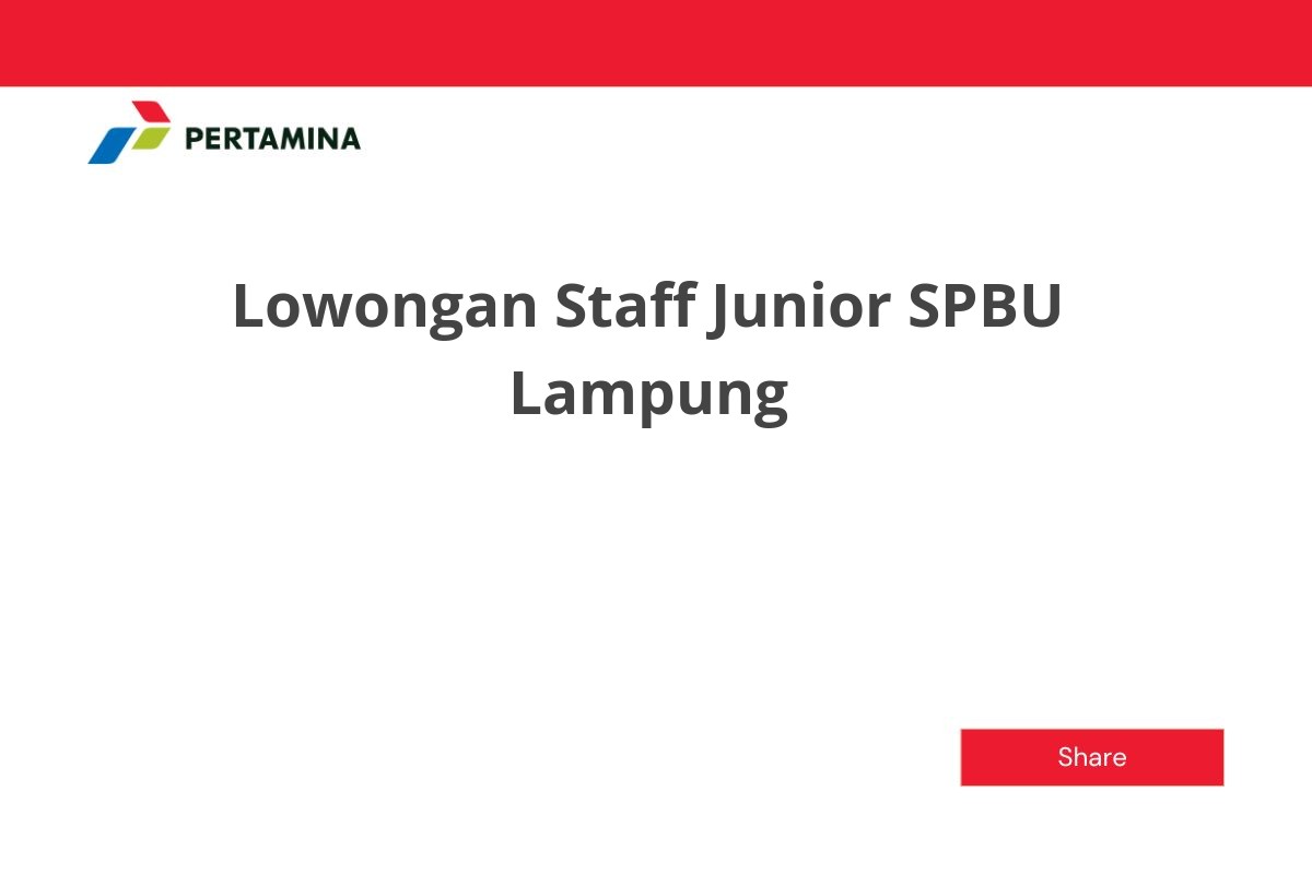Lowongan Staff Junior SPBU Lampung