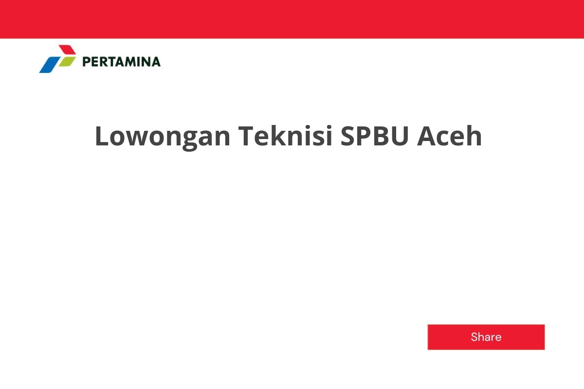 Lowongan Teknisi SPBU Aceh